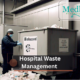 Hospital Waste Management